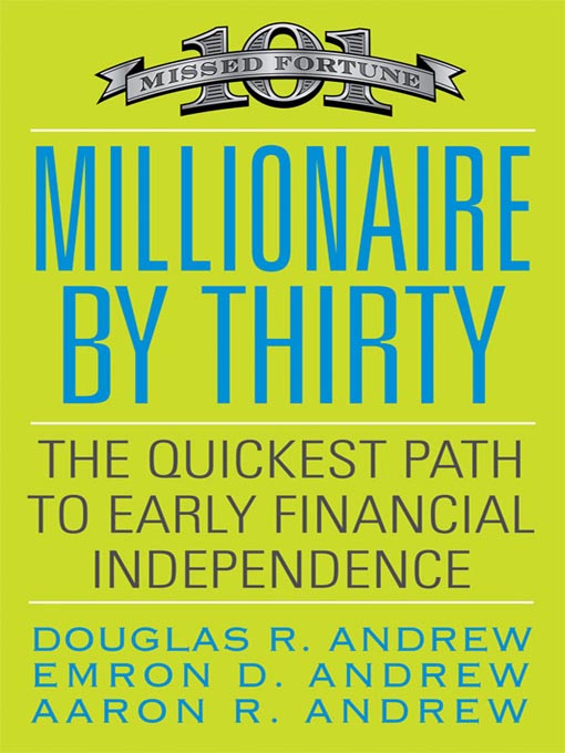 Title details for Millionaire by Thirty by Douglas R. Andrew - Available